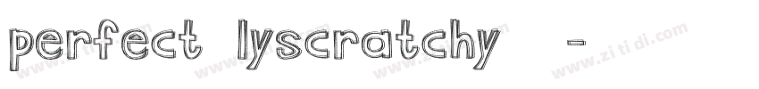 perfect lyscratchy  字体转换